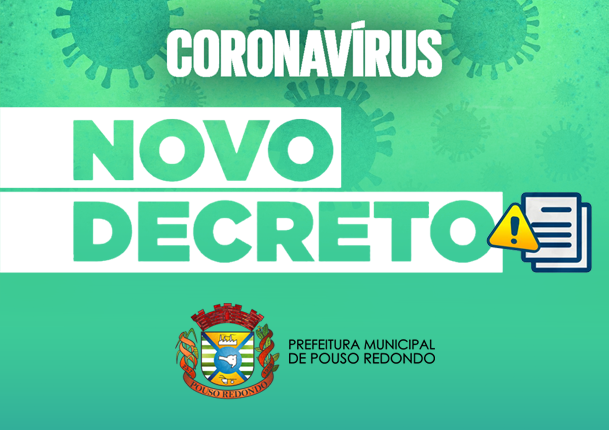 Prefeitura de Pouso Redondo divulga novo decreto com novas medidas de enfrentamento à Covid-19