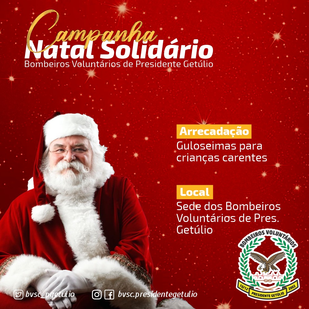 Bombeiros Voluntários de Presidente Getúlio realizam campanha Natal Solidário