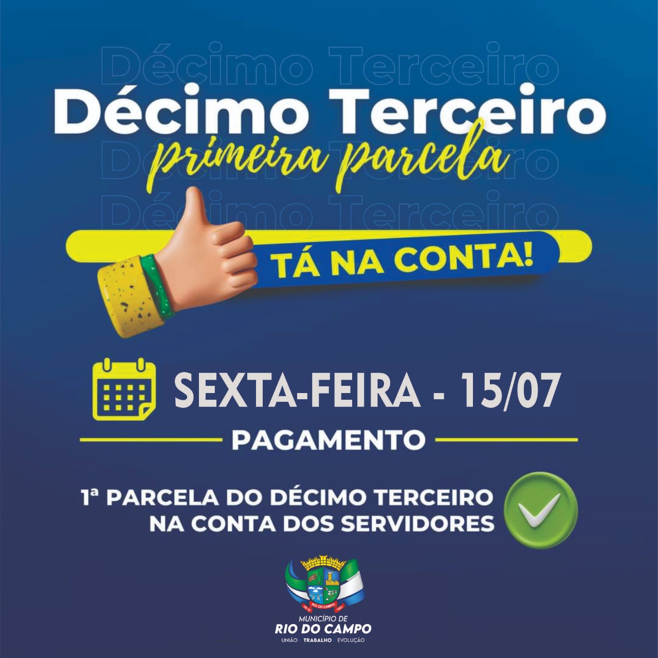 Prefeitura de Rio do Campo paga a primeira parcela do décimo terceiro salário