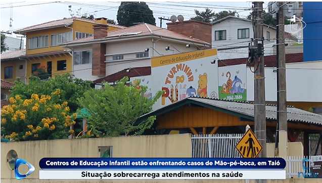 REPORTAGEM: Centros de Educação Infantil estão enfrentando casos de Mão-pé-boca, em Taió