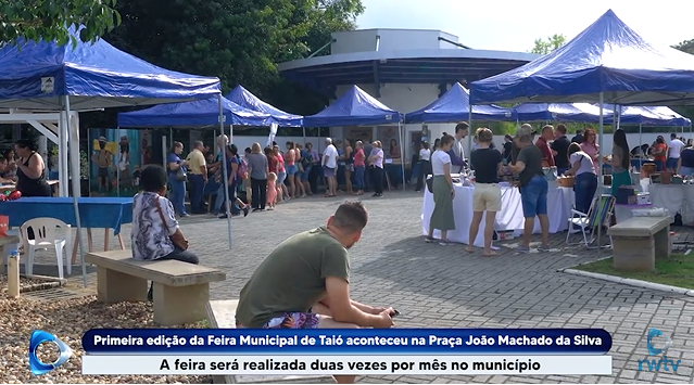 REPORTAGEM: Primeira edição da Feira Municipal de Taió aconteceu na Praça João Machado da Silva