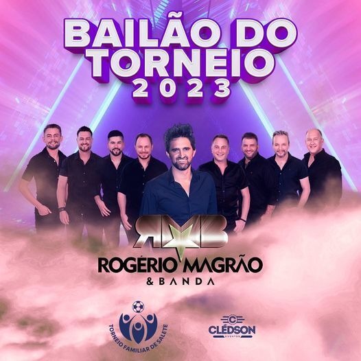 Torneio Familiar de Salete 2023 traz Mega Baile com Rogério Magrão & Banda neste sábado (22)