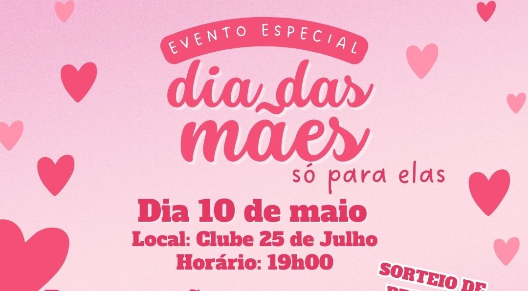 Prefeitura de Taió traz evento especial para o Dia das Mães