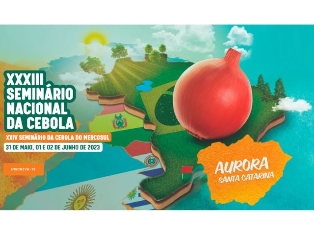 Aurora recebe o Seminário Nacional da Cebola, entre 31 de maio e 2 de junho