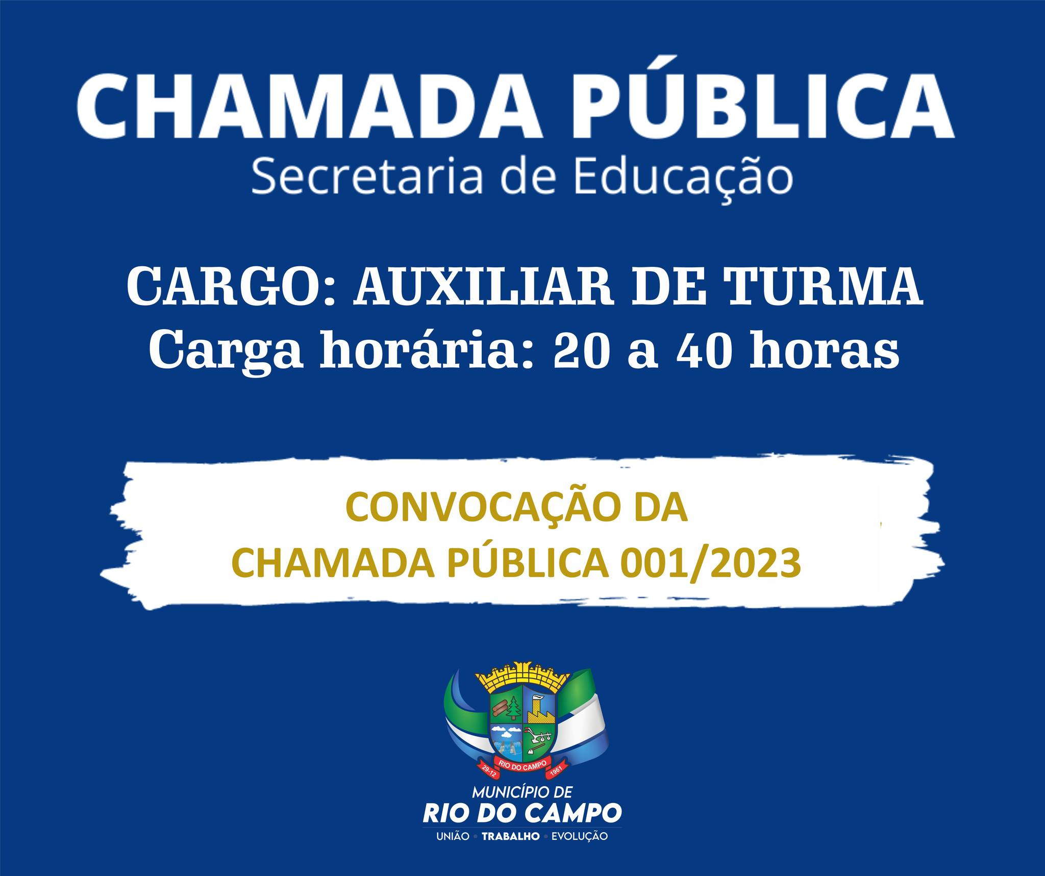 Edital de Convocação da Chamada Pública 001/2023 – Auxiliar de Turma de Rio do Campo
