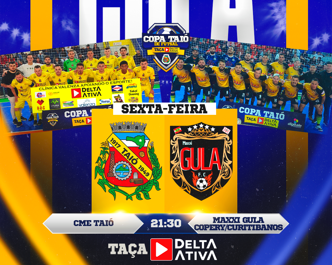 CME Taió e Maxxi Gula/Copery/Curitibanos duelam hoje (23) pelo título da Copa Taió de Futsal