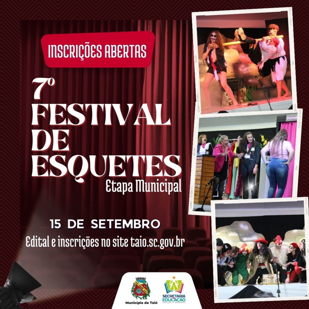 Inscrições prorrogadas: 7º Festival Municipal de Esquetes de Taió
