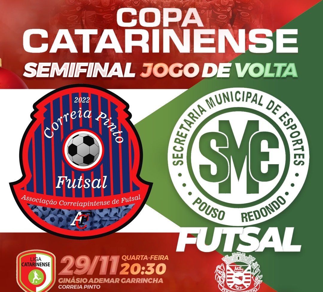 Pouso Redondo enfrenta Correia Pinto na volta das semifinais da Copa Catarinense de Futsal