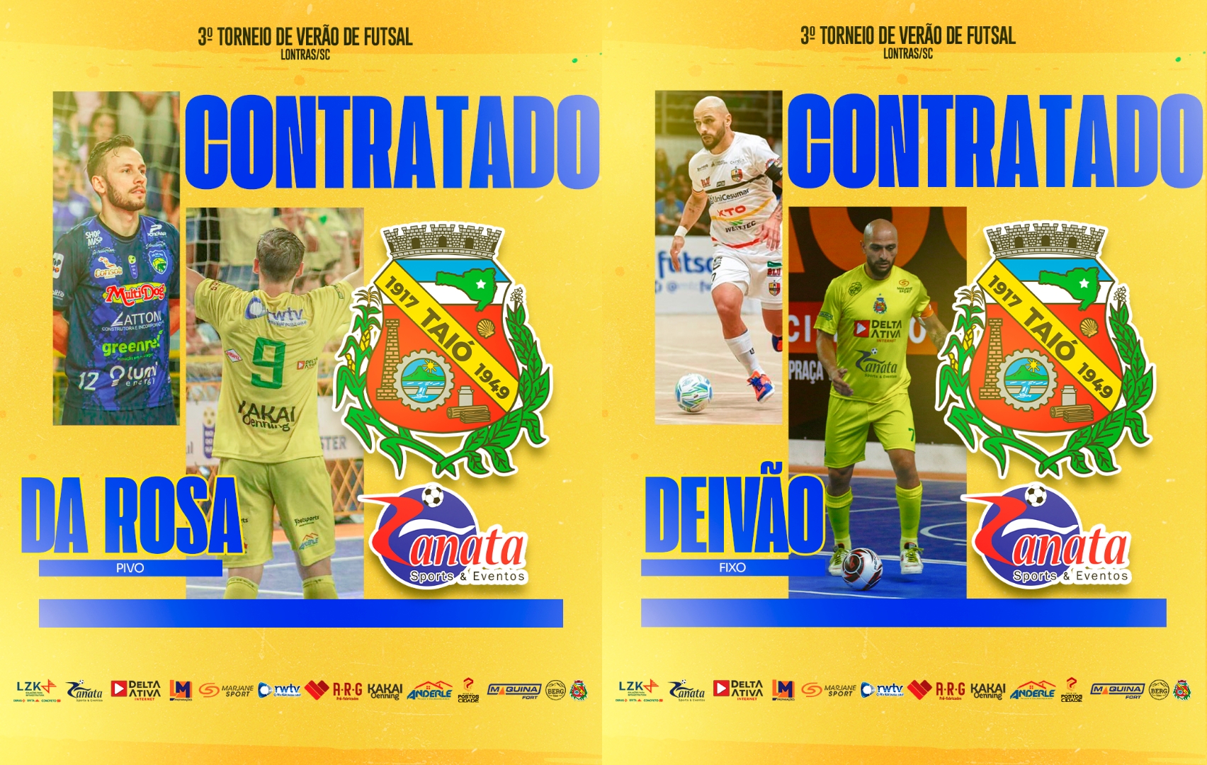 Taió Futsal/Zanata Sports anuncia dois campeões para a disputa do Torneio de Verão de Futsal