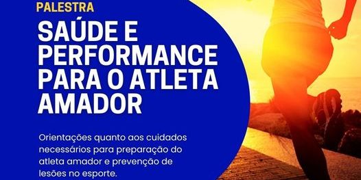 Palestra saúde e performance para o Atleta Amador é hoje em Taió