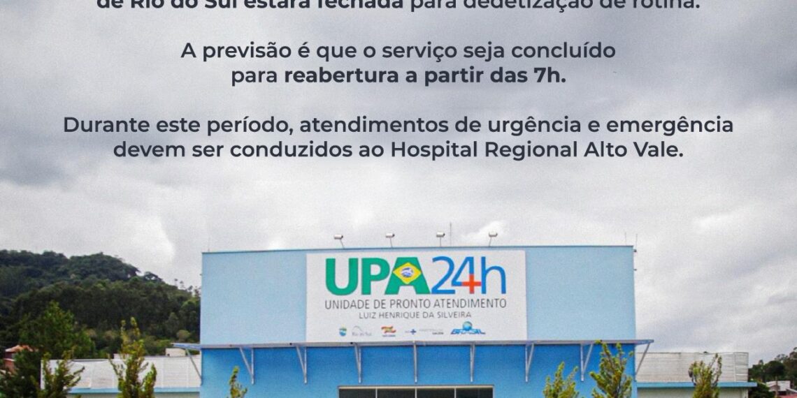 UPA 24h de Rio do Sul será fechada para dedetização de rotina